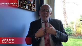 Open Banking Forum 2018: David Birch, Consult Hyperion