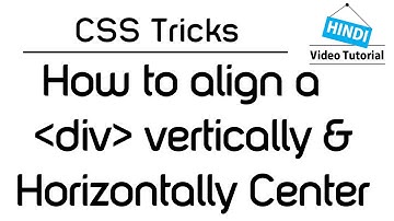 CSS Trick - How to Center a div Horizontal and Vertical