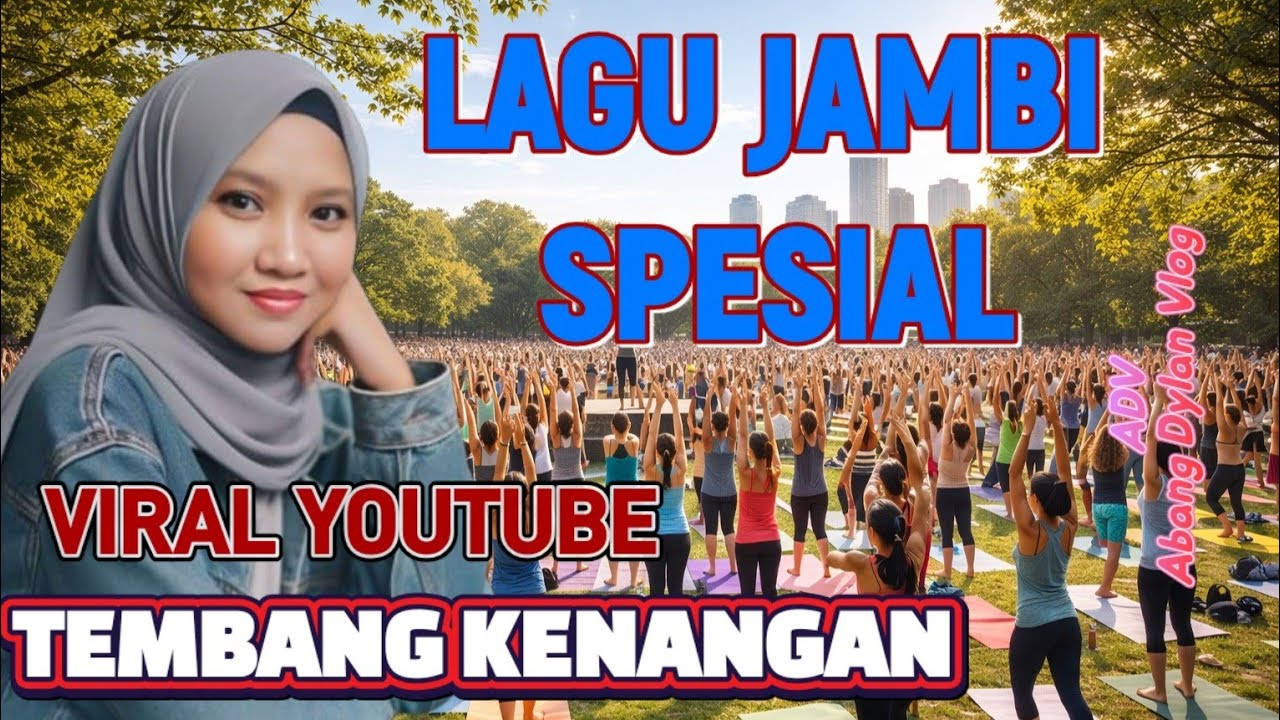 LAGU JAMBI SPESIAL || TEMBANG KENANGAN VIRAL YOUTUBE