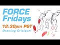 Drawing Critique: FORCE Friday 10
