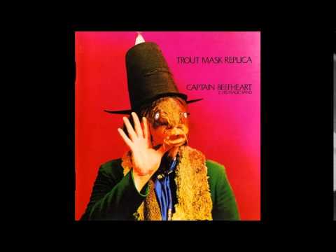 Captain Beefheart & His Magic Band - Trout Mask Replica [Full Album]