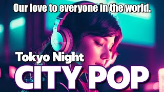 Lofi Tokyo Night City Pop Instrumental : Relaxing Japanese City Vibes.