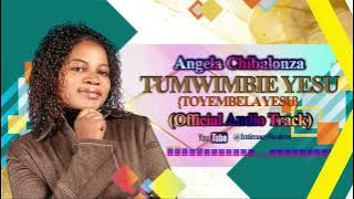 Angela Chibalonza  - Tumwimbie Yesu Ndiye Mwokozi (Toyembela Yesu)