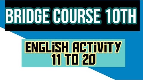 Bridge course class 10th English Activity 11 to 20  || Setu abyaskarm || #Studywithjosh