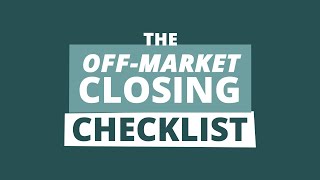How to Close On an Off-Market Real Estate Deal