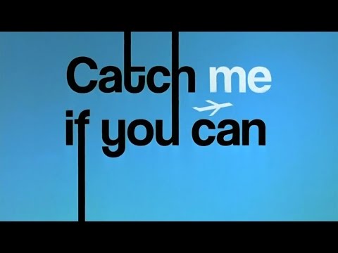 Catch Me If You Can (opening title sequence )