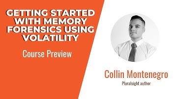 Volatility Skills: Getting Started with Memory Forensics Using Volatility Course Preview