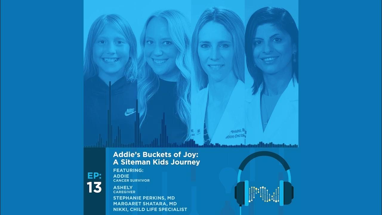 This is Cancer Episode 13 Addie’s Buckets of Joy A Siteman Kids Journey YouTube