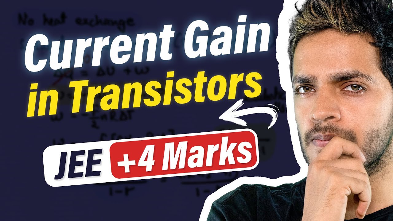 Current Gain in Transistors JEE Mains Questions PYQs Theory Numericals
