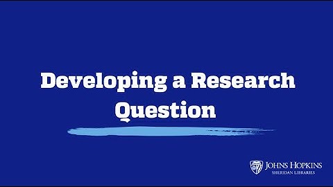 Developing a Research Question