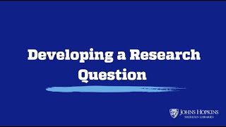 Developing a Research Question