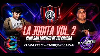 LA JODITA VOL. 2 - CLUB SAN LORENZO DE TIU CHACRA - DJ PATO C & ENRIQUE LUNA