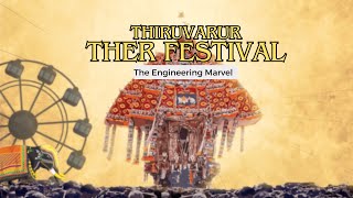 Thiruvarur Ther Festival - The Engineering Marvel I Documentary Film with subtitles I 4k