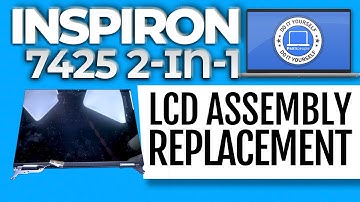 Hoe u uw LCD-scherm vervangt | Dell Inspiron 14 7425 2-in-1