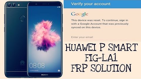 BOOM!!! Huawei P Smart /FIG-LX1/.Remove Google account bypass frp.