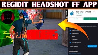 REGIDIT MOBILE FF HEADSHOT APP 👽⚡|| FREE FIRE HEADSHOT APP || AUTO HEADSHOT APP FOR FREE FIRE screenshot 3