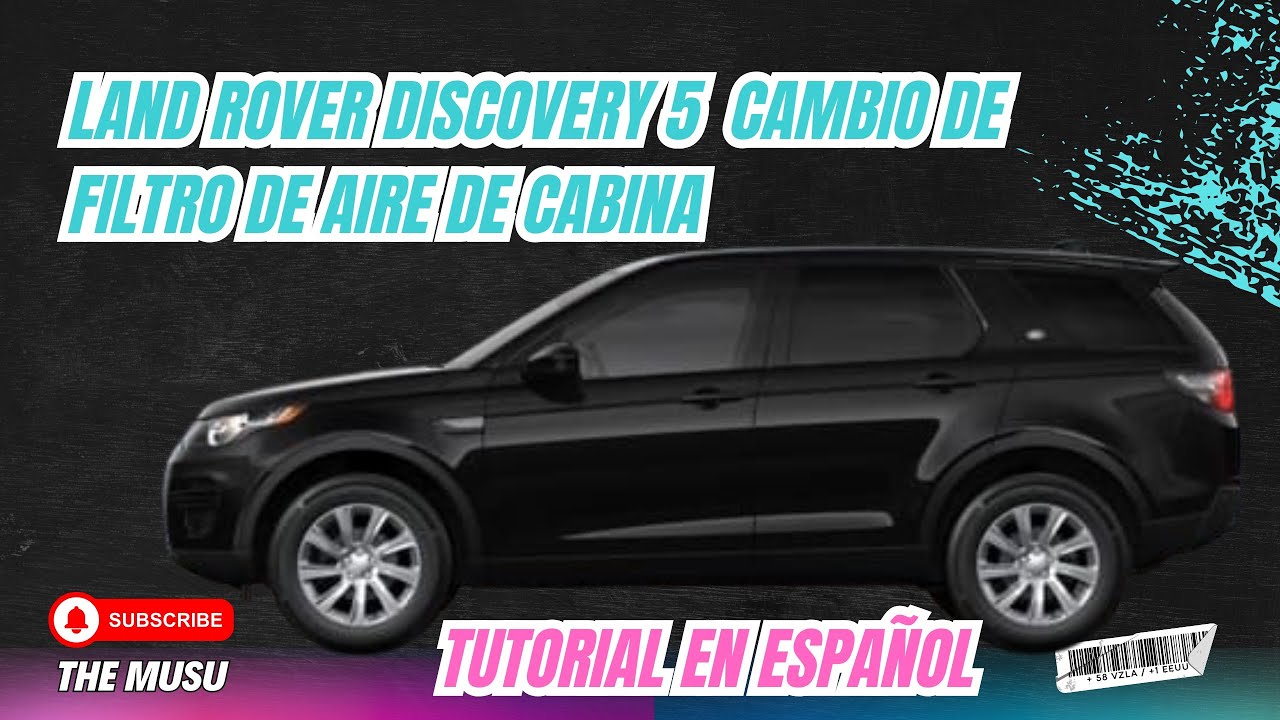 Land Rover Discovery 5 | Tutorial en español | Cambio de filtro de aire de cabina 