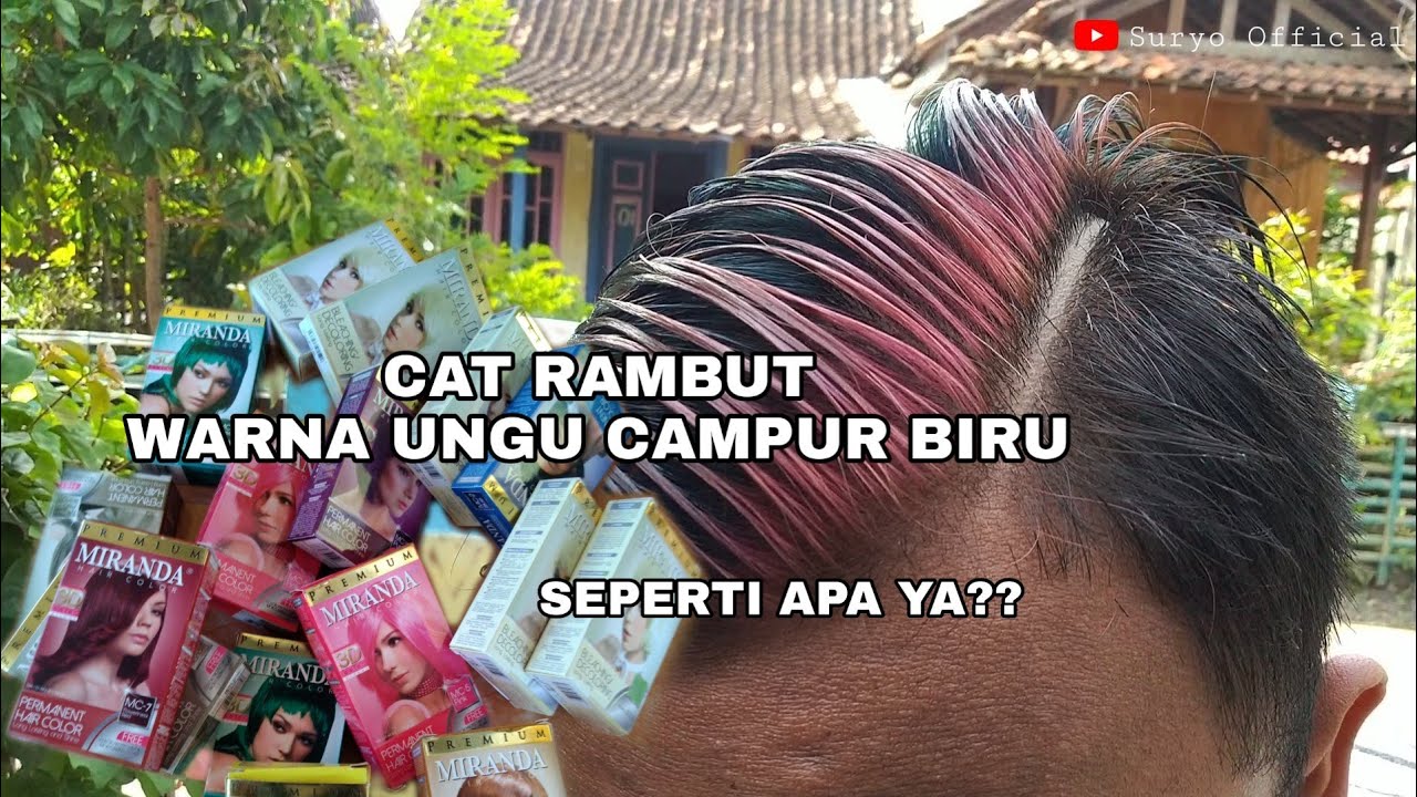  CAT  RAMBUT  WARNA UNGU  GRADASI BIRU  GIMANA YA YouTube