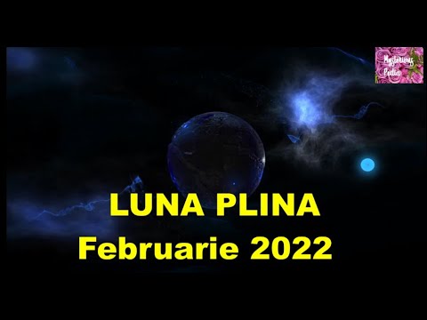 LUNA PLINA in LEU- 16 februarie 2022