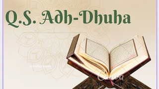 Surat Adh-Dhuha (Syaikh Dr. Ayman Rusydi Suwaid), surat ke 93 juz 30