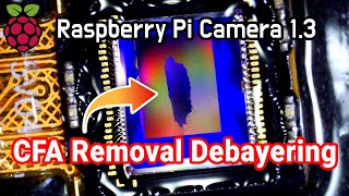 Raspberry Pi Camera 1.3 Monochrome Modified (CFA Removal Debayering) OV5647 Sensor