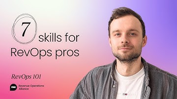 7 key skills for revenue operations professionals