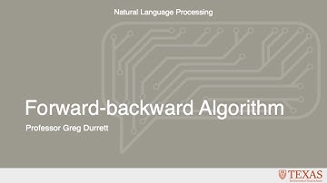 Forward-Backward Algorithm (Natural Language Processing at UT Austin)