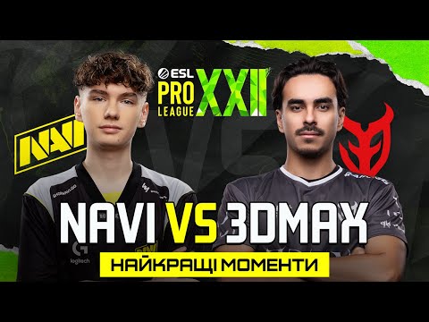 HIGHLIGHTS 👉3DMAX проти NAVI | ESL Pro League Season 22
