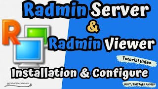 How to Installing and Configure Radmin Server and Radmin Viewer