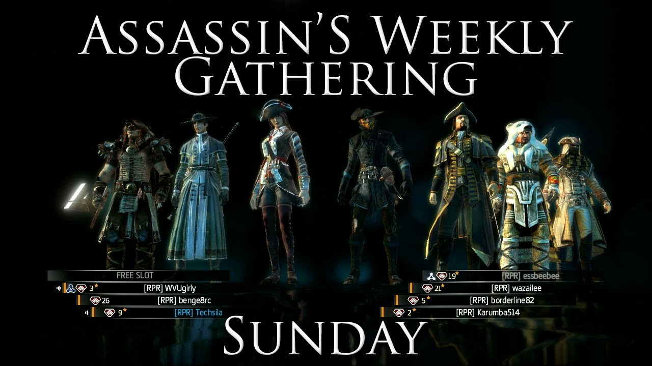 Assassin's Weekly Gathering: Sunday 4.august 2013