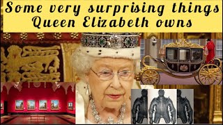 These are some very Surprising things The Queen of England Queen Elizabeth owns