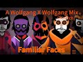 "Familiar Faces" - An Incredibox Wolfgang X Wolfgang (Scratch) Mix