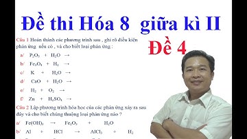 Đề thi Hóa 8 giữa kì II - đề 4