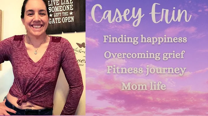 Casey Erin- Overcoming grief: My story to a happy ...