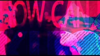 Kido Mathelart - How Can I Lyric Video