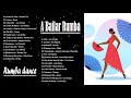 A Bailar Rumba - Rumba dance - Colección De Canciones De Rumba