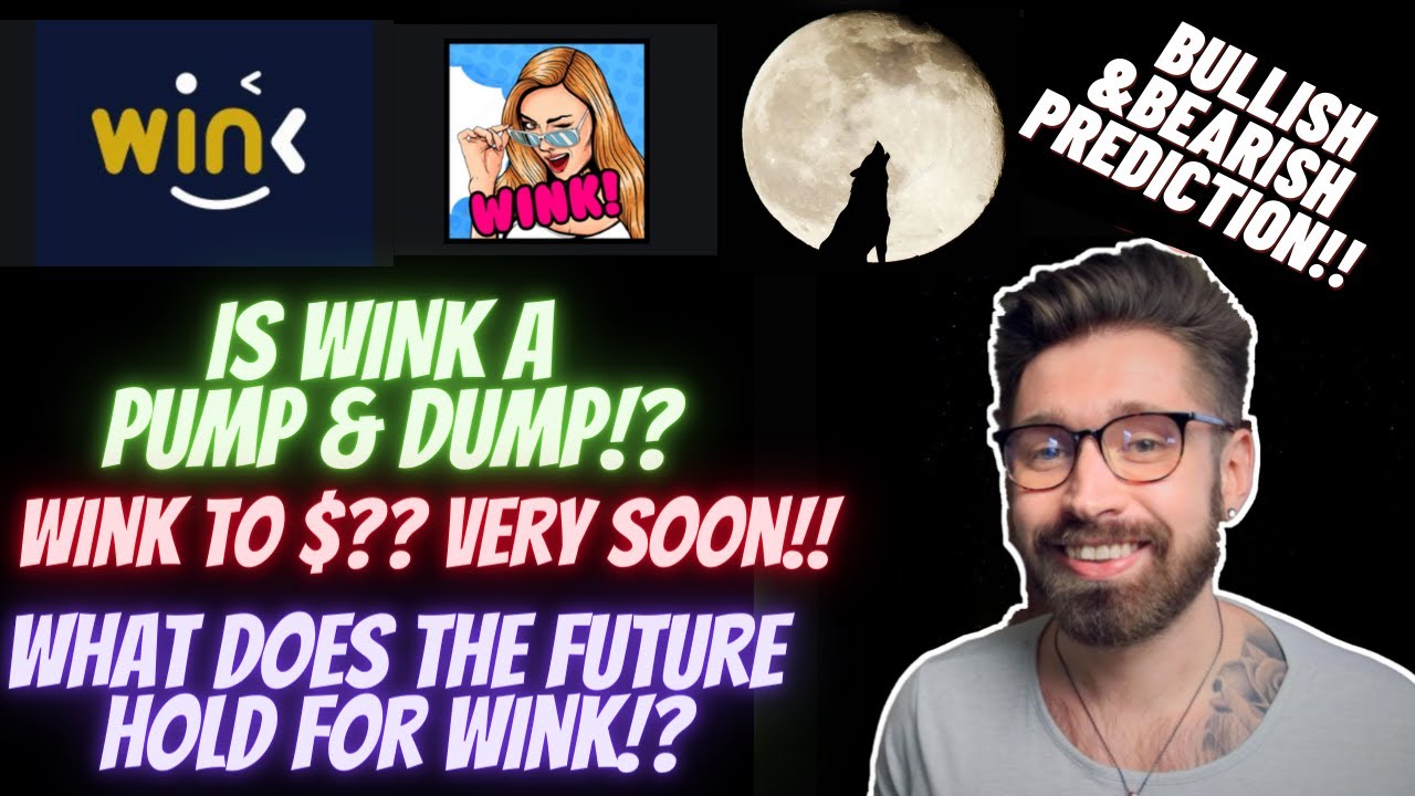 WINK PRICE PREDICTION!!🔥IS WINK A PUMP & DUMP!?👁HOW I'M PLAYING WIN!!😁WINK ANALYSIS🤖WIN COIN👑CRYPTO😳
