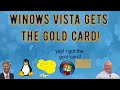 Windows Vista gets the gold card! Tux gets in dead meat and grounded