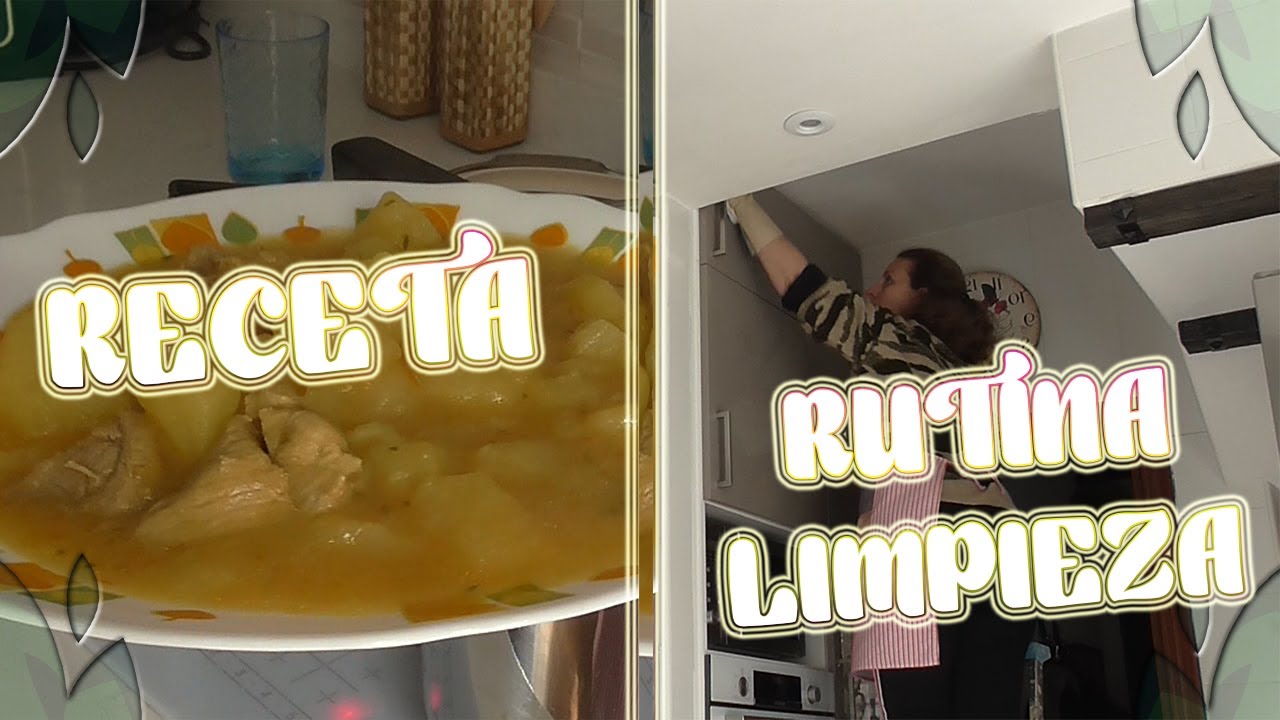 Rutinas de limpieza🧤💦+ receta riquisima... | Maria Terron