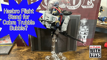 Hasbro Flight Stands for GI Joe Trubble Bubble