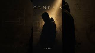 AR Ase – GENESIS (Prod. Bailey Daniel)