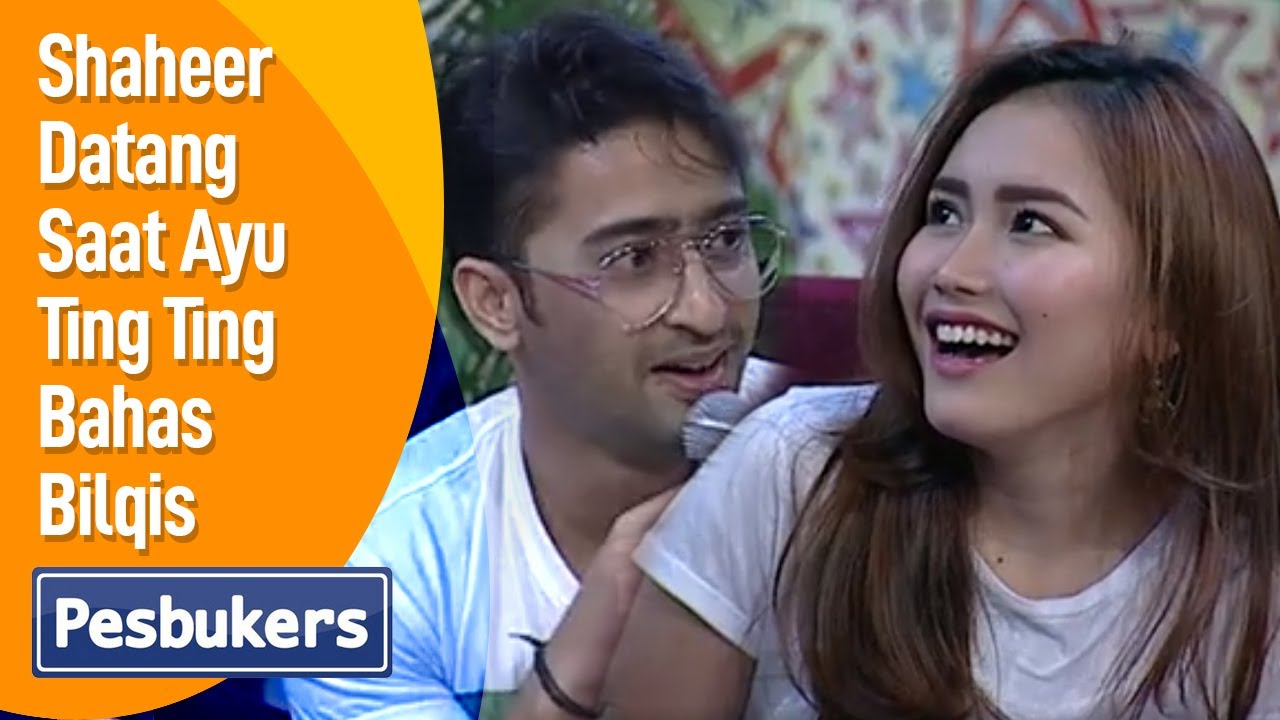 Shaheer Datang Saat Ayu Ting Ting Bahas Masa Depan Bilqis