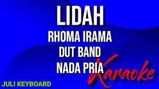 LIDAH - RHOMA IRAMA | karaoke nada pria | lirik | dut band
