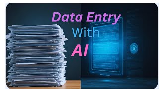 Revolutionize Data Entry with AI | Save Time & Eliminate Errors! 🚀
