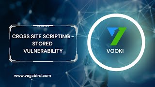 Cross-Site Scripting (XSS) - Stored Vulnerability Explained: How to Detect and Protect