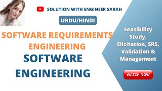 Software Requirement Engineering  | Feasibility Study, Elicitation, SRS, Validation, and Management.