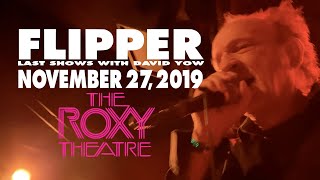 Flipper with David Yow "The Light, the Sound, the Rhythm, the Noise" @ The Roxy Theater • 2019-11-27