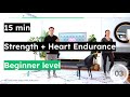 15-minute Strength and Heart Endurance Workout for Cardiac Rehab