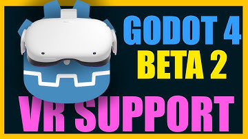 Godot 4 beta 2 released - openXR and VR support