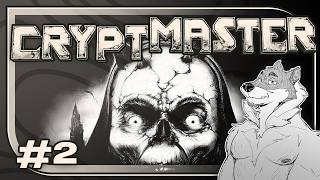 Cryptmaster — Part 2 — ttv/Weyland_Here